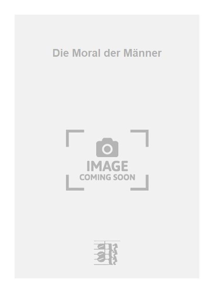 Die Moral der Männer